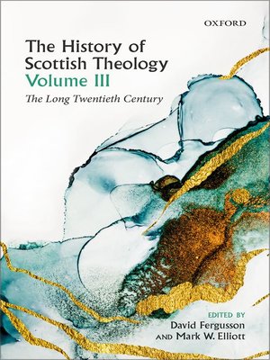 cover image of The History of Scottish Theology, Volume III